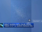 Warga Gaza Dituduh Zalim, Israel Melemparkan Ayat Al-Quran Lewat Heli