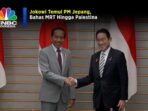 Video: Jokowi Bertemu dengan Perdana Menteri Jepang, Pembahasan MRT dan Isu Palestina Tergabung