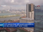 Citi Akan Mem-PHK 430 Karyawan di Semua Unit New York